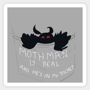 Mothman Is Real and He's In My Pocket Sticker